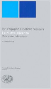 La Nuova Alleanza. Metamorfosi della scienza